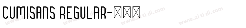 Cumisans Regular字体转换